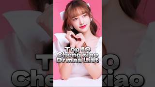 chengxiao top10 chinesedrama viral facts ytshorts viralshort korea kdrama cdrama shorts [upl. by Lasiaf14]