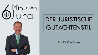 Der juristische Gutachtenstil [upl. by Nivac]