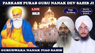 Bhai Manpreet Singh Ji Kanpuri from Gurudwara Nanak Piao Sahib LIVE Parkash Purab Guru Nanak Sahib [upl. by Giavani]