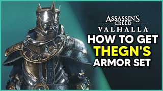 Assassins Creed Valhalla  How to Get Thegns Armor Complete Set [upl. by Morlee690]