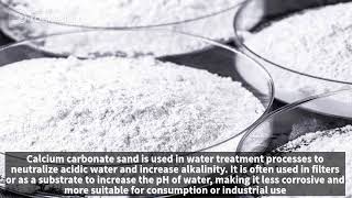 What Are the Industry Uses of Calcium Carbonate Sand [upl. by Nassir]