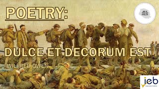 IEB  English HL  Grade 12  Poetry  Dulce et Decorum Est by Wilfred Owen [upl. by Alexandria616]