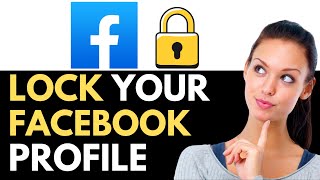 How To Lock My Facebook Profile 2024 BEST METHOD [upl. by Jesus]