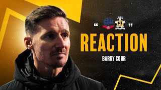 Bolton Wanderers 20 Cambridge United  Barry Corr reaction [upl. by Savannah]