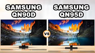 Samsung Neo QLED 4K QN90D vs Samsung QN95D  MiniLED TV Review [upl. by Dierdre]