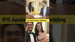 IFS Apala Mishra Wedding apalamishra ifs upsc shorts [upl. by Hopfinger]