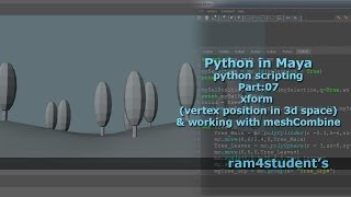 Python in Maya  python scripting  Part06 xform  vertex position in 3D space [upl. by Assirahs]