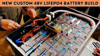 New Custom 48V LiFePO4 Battery Build [upl. by Artep285]