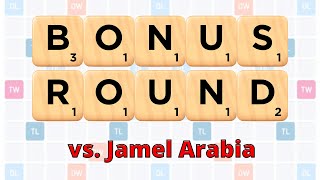 Scrabble GO Bonus Round vs Jamel Arabia [upl. by Egidius576]