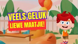 Veels Geluk Liewe Maatjie [upl. by Ailecnarf]