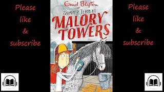 Summer term at Malory towers by Enid Blyton Full audiobook Book number 8 [upl. by Pepita119]