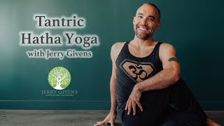 Grounding Langhana Tantra Yoga  75Minute TantraHatha Yoga Class with Jerry [upl. by Adah]