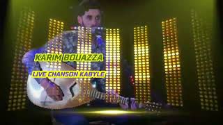 Karim bouazza  live chanson kabyle deuxième partie [upl. by Leontine230]