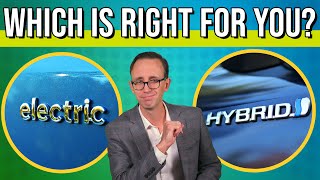 EV vs Hybrid What You Should Buy [upl. by Petulah]