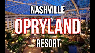 FULL WALKTHROUGH Opryland Hotel Nashville Tennessee [upl. by Mochun]