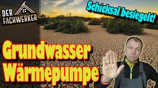 Warum die GrundwasserWärmepumpe keine Zukunft mehr hat 2023 [upl. by Koehler]