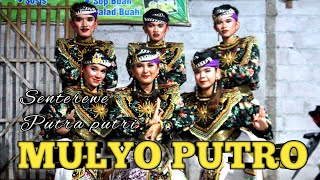 Senterewe Putra putri MULYO PUTRO Live KenayanTulungagung [upl. by Einial143]