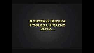 Kontra amp Shtuka  Pogled u Prazno Album Snippet 2012 [upl. by Hudis]