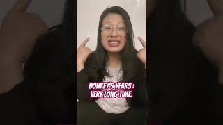 Donkeys years ektaopai idiomsandphrases englishspeaking englishlesson english [upl. by Akemaj]