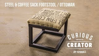 26 Steel  Coffee Sack Footstool  Ottoman  DIY Curious Creator [upl. by Spense]