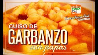 Guiso de garbanzo con papas  Cocina Vegan Fácil [upl. by Milt]