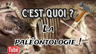 Cest quoi la paléontologie [upl. by Delos637]