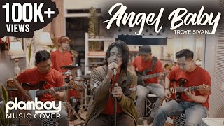 TROYE SIVAN  ANGEL BABY  LIVE COVER PLAMBOY MUSIC [upl. by Kat850]