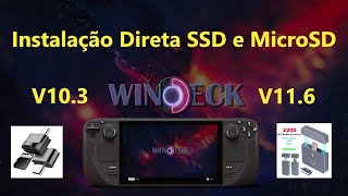 Windeck 103 e 116 Instalação no Steam Deck direto SSD e MicroSD Vem que o Girão te Mostra [upl. by Rydder]