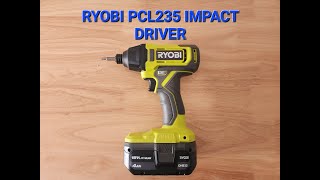 Ryobi Impact Driver Walk Through PCL235 [upl. by Nonnac]