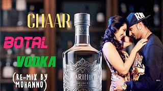 TEASER CHAAR BOTAL VODKA  REMIX VERSION  YO YO HONEY SINGH  MOHANNO  COMING SOON [upl. by Sone796]