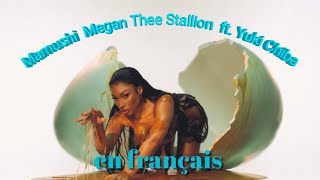 Mamushi Megan thee stallion ft Yuki Chiba traduction française [upl. by Juno210]