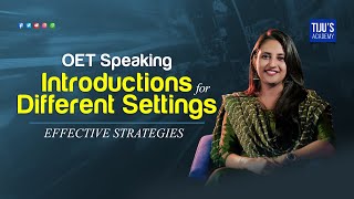 OET Speaking  Introductions for Different Settings I Effective strategies [upl. by Leno]