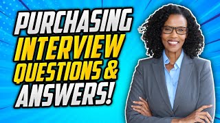 PURCHASING Interview Questions amp Answers Purchasing Officer Manager amp Assistant Interviews [upl. by Abrahamsen]