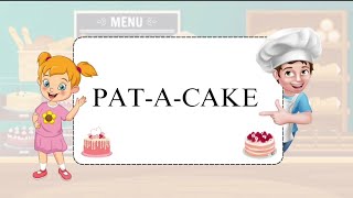 Pat  A  Cake rhyme  Pat A Cake pat A cake bakers man  Pat A Cake pat A cake  English Nursery [upl. by Sommers]