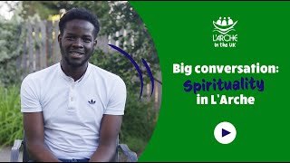 Big conversation Spirituality in LArche [upl. by Nevet]