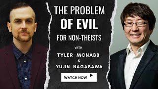 The Problem of Evil for NonTheists with Yujin Nagasawa [upl. by Einahteb]