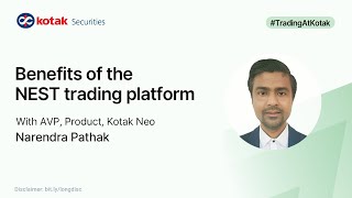 Benefits of the Kotak NEST Trading Platform  Kotak Securities [upl. by Germin73]