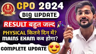 SSC CPO Result 2024  Big Update  Result बहुत जल्द 🎉 SSC CPO Physical date 2024  SSC CPO 2024 [upl. by Yojal118]