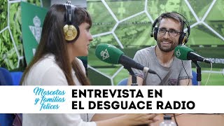 Entrevista a Carlos de quotMascotas y Familias Felicesquot en quotEl Desguace Radioquot [upl. by Enomas]