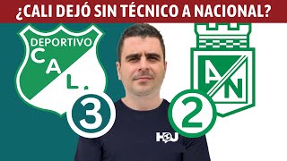 Cali 32 Nacional  Liga Dimayor 2024I  Resumen Goles y Táctica por Juan Felipe Cadavid [upl. by Bron178]