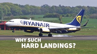 Ryanair Why Such HARD LANDINGS [upl. by Wolpert827]