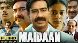 Maidaan Full Movie 2024 In Hindi Dubbed AjayDevganPriyamaniGajrajRao  Movie Review amp Facts [upl. by Jedd801]