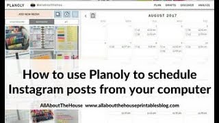 How to use Planoly to schedule Instagram Posts from your computer  free app tutorial [upl. by Alroy268]