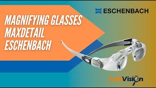 Magnifying Glasses MaxDetail 2 x Eschenbach 162451 Low Vision Miami [upl. by Enitsirhk]