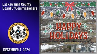 December 4th 2024 Lackawanna County Commissioners Meeting [upl. by Ellenej482]