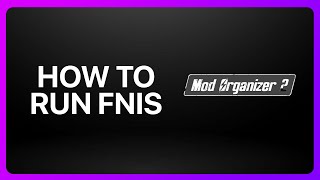 How To Run Fnis In Mod Organizer 2 Tutorial [upl. by Bartram]