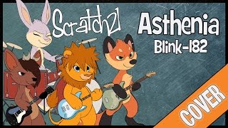 Scratch21  Asthenia Blink182 Cover [upl. by Ecyrb]