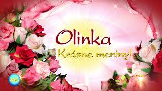 MENINY Oľga 23 júl Olinka Oľa Blahoželanie k meninám Všetko najlepšie Happy Name Day [upl. by Tammara]