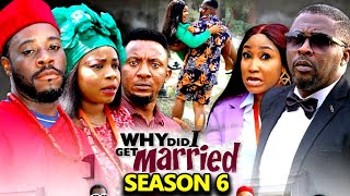 WHY DID I GET MARRIED SEASON 6NEW TRENDING MOVIEOnnyMicheal ampGeorgina Ibe 2023 Nollywood Movie [upl. by Shutz]