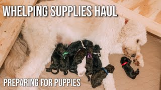 Whelping Supplies Haul  Things You Need To Whelp A Litter Of Puppies [upl. by Ecahc]